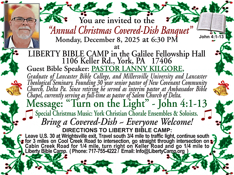 Monday, December 8, 2025 - Annual Christmas Covered-Dish Banquet - Speaker: Pastor Lanny Kilgore